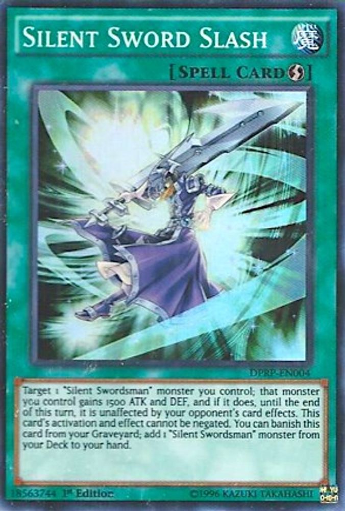 Silent Sword Slash (DPRP-EN004) Super Rare  1st Edition