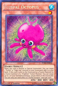 Fluffal Octopus (FUEN-EN014) Secret Rare  1st Edition