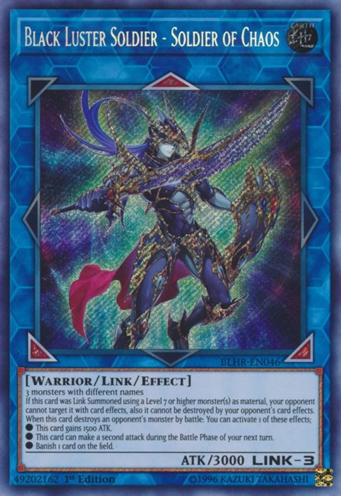 Black Luster Soldier - Soldier of Chaos (BLHR-EN046) Secret Rare  1st Edition