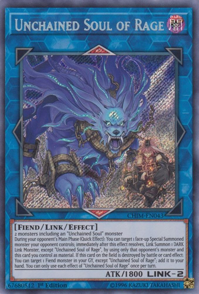 Unchained Soul of Rage (CHIM-EN043) Secret Rare  1st Edition