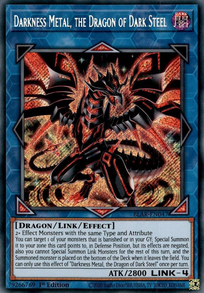Darkness Metal, the Dragon of Dark Steel (BLAR-EN047) Secret Rare  1st Edition