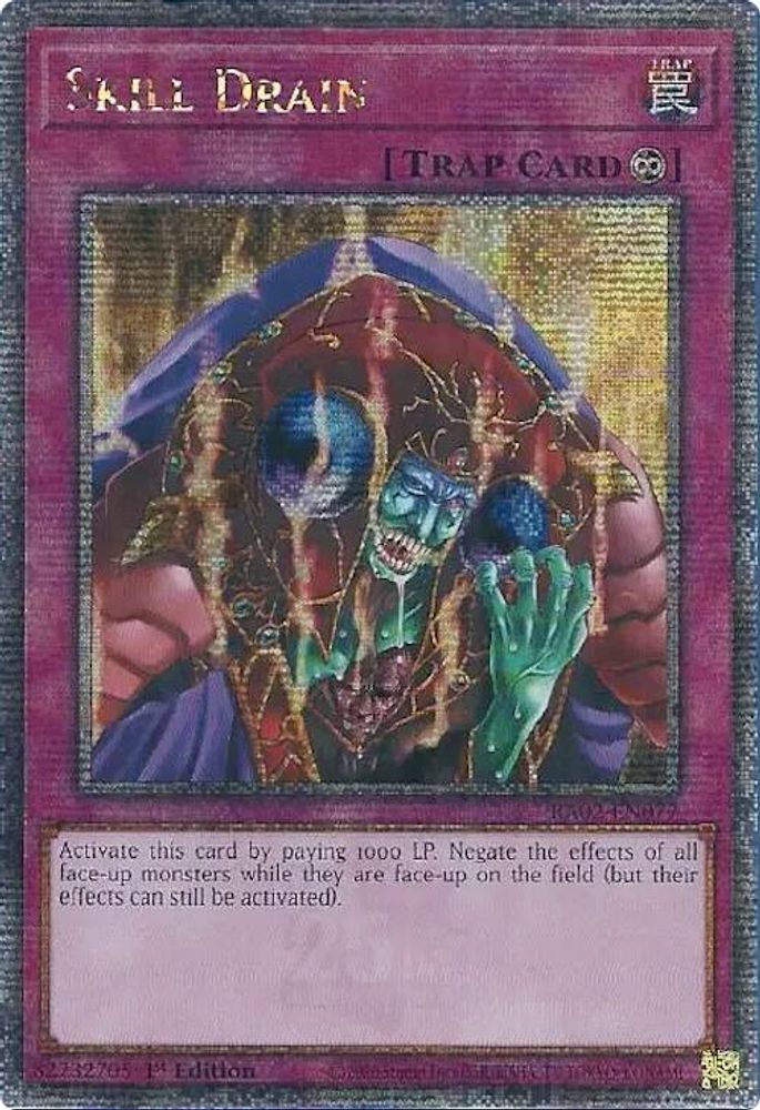 Skill Drain (Quarter Century Secret Rare) - RA02-EN077 Quarter Century Secret Rare 1st Edition