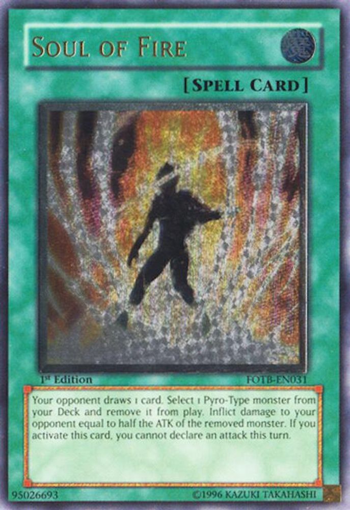 Soul of Fire (UTR) (FOTB-EN031) Ultimate Rare  1st Edition