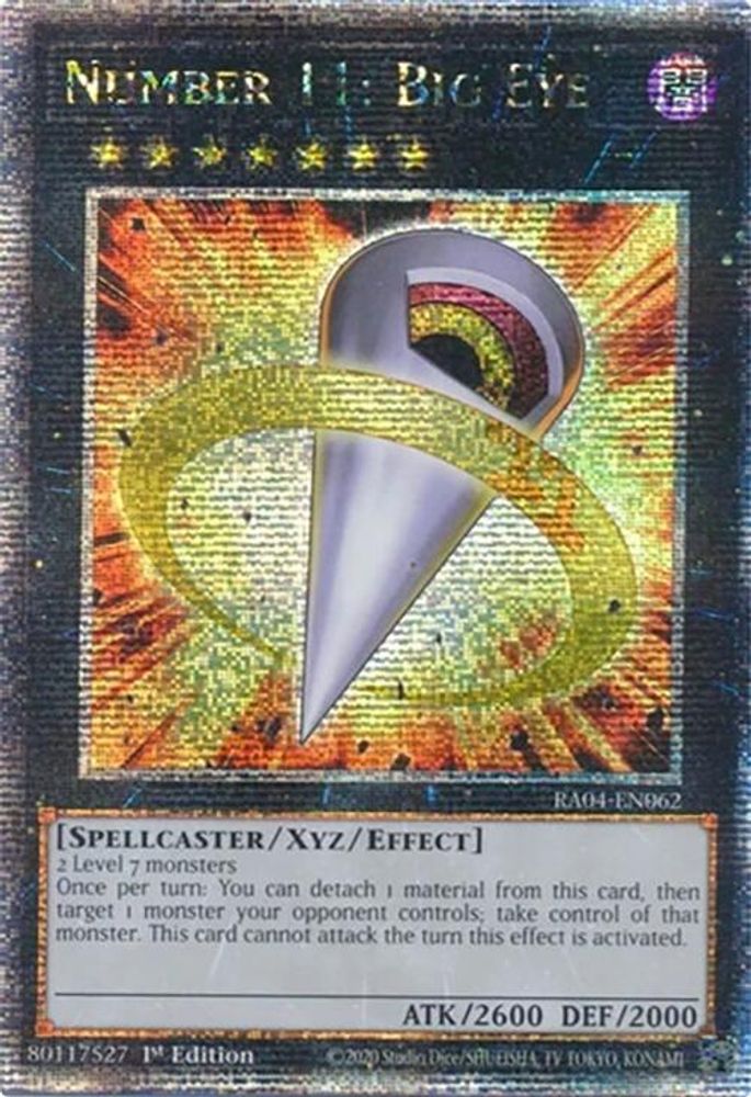 Number 11: Big Eye (Quarter Century Secret Rare) - RA04-EN062 Quarter Century Secret Rare 1st Edition