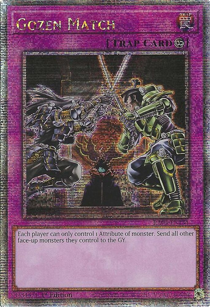 Gozen Match (Quarter Century Secret Rare) - RA04-EN134 Quarter Century Secret Rare 1st Edition