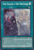 The Fallen & The Virtuous (Secret Rare) - CH01-EN019 Secret Rare 1st Edition