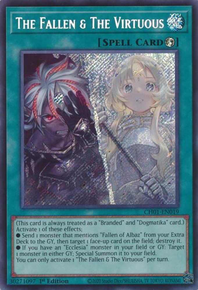 The Fallen & The Virtuous (Secret Rare) - CH01-EN019 Secret Rare 1st Edition