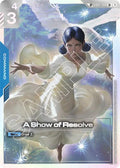 A Show of Resolve (SP) (U+) (GD01-100) -  Holofoil