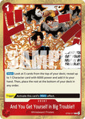 And You Get Yourself in Big Trouble!! (ST30-017) - Starter Deck EX: Luffy & Ace Foil