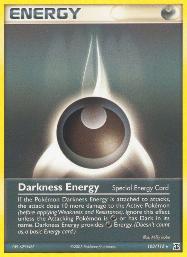 Darkness Energy (Special) (103/113) - Reverse Holofoil - Rare