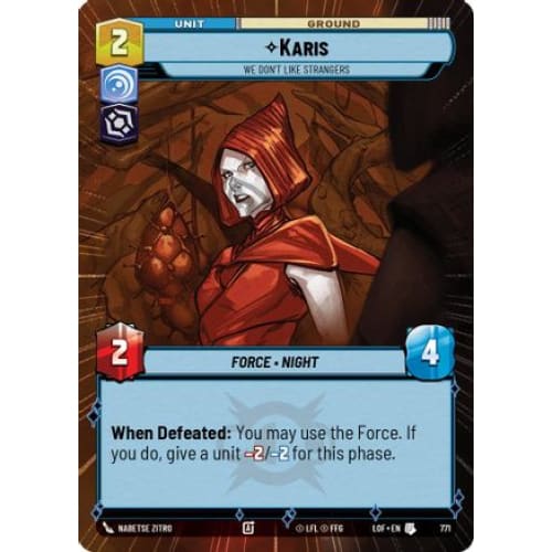 Karis - We Don't Like Strangers (Hyperspace Foil) (771)  Foil